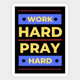 Work Hard Pray Hard | Christian Magnet